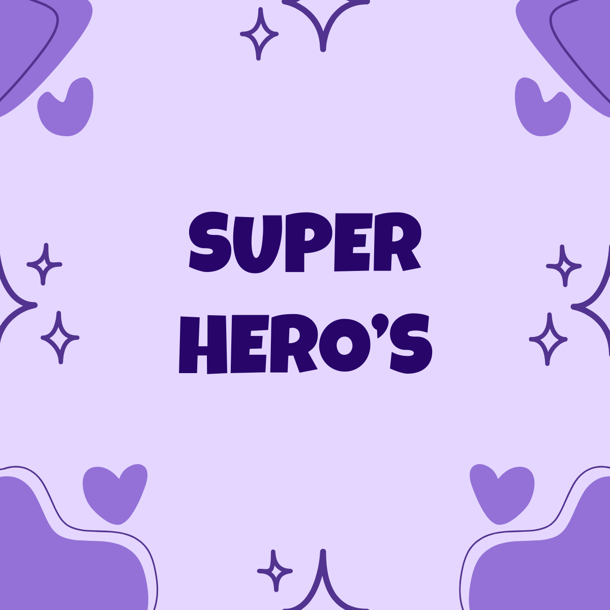 SUPERHERO'S
