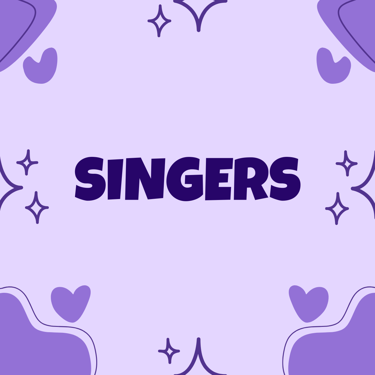 SINGERS