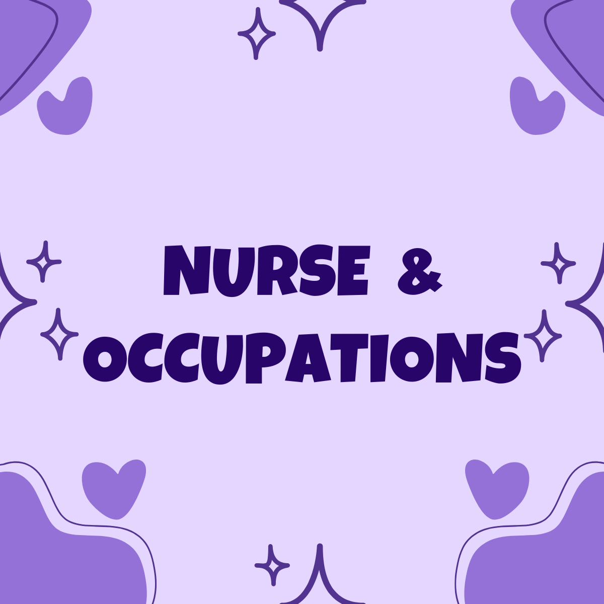 NURSE & OCCUPATION
