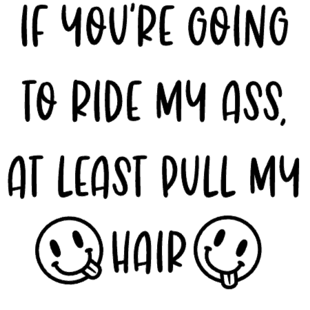 Pull my hair- Car Decal